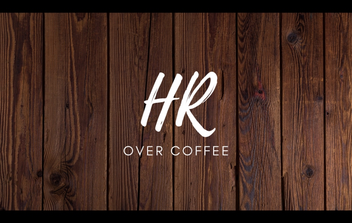 HR Over Coffee: Remote Work - New Normal