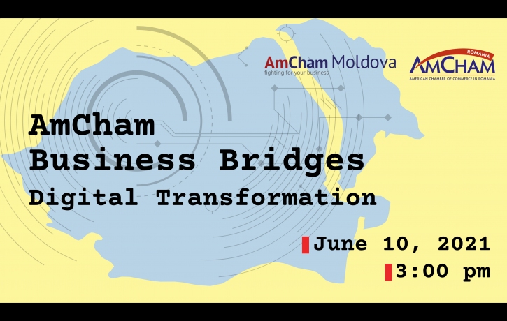 AmCham Romania-Moldova Business Bridges: Digital ...
